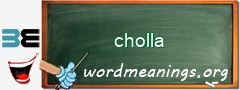 WordMeaning blackboard for cholla